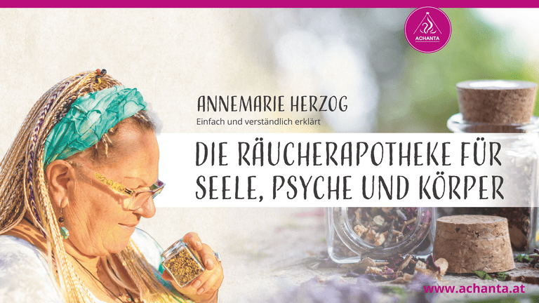 Die Räucherapotheke für Seele, Psyche und Körper: Lernvideo
