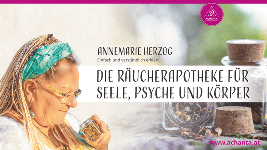 Die Räucherapotheke für Seele, Psyche und Körper: Lernvideo
