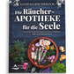 Buch “Die Räucher-Apotheke für die Seele”
